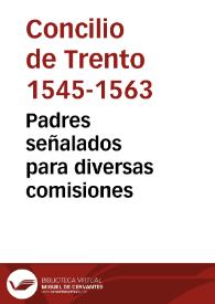 Padres señalados para diversas comisiones | Biblioteca Virtual Miguel de Cervantes