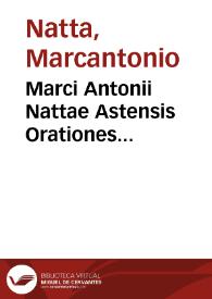 Marci Antonii Nattae Astensis Orationes... | Biblioteca Virtual Miguel de Cervantes