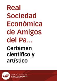 Certámen científico y artístico / Real Sociedad Económica de Amigos del País de la provincia de Granada | Biblioteca Virtual Miguel de Cervantes