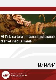 Al Tall: cultura i música tradicionals d'arrel mediterrània / direcció Joan Borja i Sanz | Biblioteca Virtual Miguel de Cervantes