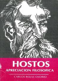 Hostos : apreciación filosófica / Carlos Rojas Osorio | Biblioteca Virtual Miguel de Cervantes