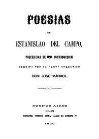 Poesías de Estanislao del Campo / precedidas de una introducción escrita por el poeta argentino don José Mármol | Biblioteca Virtual Miguel de Cervantes
