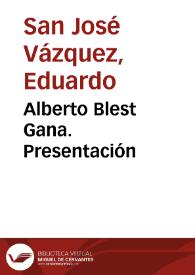 Alberto Blest Gana. Presentación | Biblioteca Virtual Miguel de Cervantes