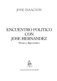 Encuentro político con José Hernández / José Isaacson | Biblioteca Virtual Miguel de Cervantes