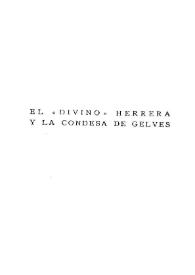 El "Divino" Herrera y la Condesa de Gelves. Conferencia leída en el Ateneo de Madrid el día 1º de junio de 1911 / Francisco Rodríguez Marín | Biblioteca Virtual Miguel de Cervantes