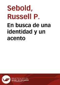 En busca de una identidad y un acento / Russell P. Sebold | Biblioteca Virtual Miguel de Cervantes