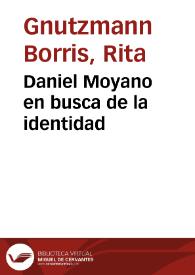 Daniel Moyano en busca de la identidad / Rita Gnutzmann Borris | Biblioteca Virtual Miguel de Cervantes