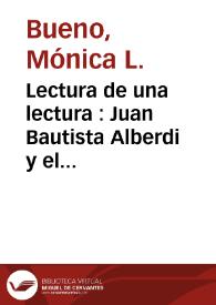 Lectura de una lectura : Juan Bautista Alberdi y el "Facundo" / Mónica L. Bueno | Biblioteca Virtual Miguel de Cervantes