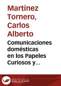 Comunicaciones domésticas en los Papeles Curiosos y Varios del padre Manuel Luengo / Carlos A. Martínez Tornero | Biblioteca Virtual Miguel de Cervantes