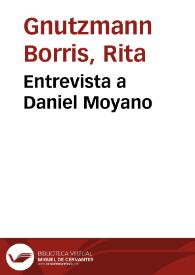 Entrevista a Daniel Moyano / Rita A. Gnutzmann | Biblioteca Virtual Miguel de Cervantes