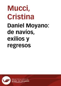 Daniel Moyano: de navíos, exilios y regresos | Biblioteca Virtual Miguel de Cervantes
