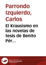 El Krausismo en las novelas de tesis de Benito Pérez Galdós / Carlos Parrondo Izquierdo | Biblioteca Virtual Miguel de Cervantes