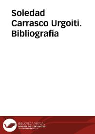 Soledad Carrasco Urgoiti. Bibliografía | Biblioteca Virtual Miguel de Cervantes