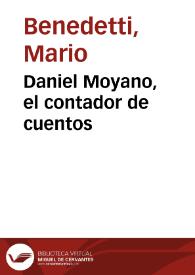 Daniel Moyano, el contador de cuentos / Mario Benedetti | Biblioteca Virtual Miguel de Cervantes