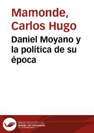 Daniel Moyano y la política de su época / Carlos Hugo Mamonde | Biblioteca Virtual Miguel de Cervantes