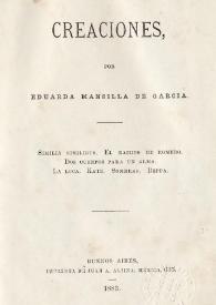 Creaciones / por Eduarda Mansilla de García | Biblioteca Virtual Miguel de Cervantes