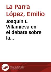 Joaquín L. Villanueva en el debate sobre la Inquisición de las Cortes de Cádiz | Biblioteca Virtual Miguel de Cervantes