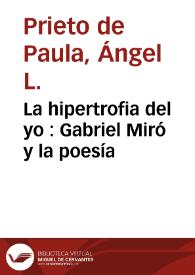 La hipertrofia del yo : Gabriel Miró y la poesía / Ángel Luis Prieto de Paula | Biblioteca Virtual Miguel de Cervantes