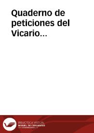 Quaderno de peticiones del Vicario... | Biblioteca Virtual Miguel de Cervantes