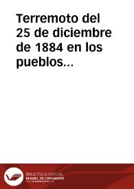 Terremoto del 25 de diciembre de 1884 en los pueblos de Granada  [Material gráfico] | Biblioteca Virtual Miguel de Cervantes