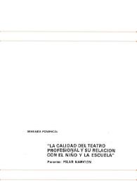 La calidad del Teatro Profesional y su relación con el niño y la Escuela / Pilar Narvión | Biblioteca Virtual Miguel de Cervantes