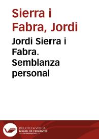 Jordi Sierra i Fabra. Semblanza personal | Biblioteca Virtual Miguel de Cervantes