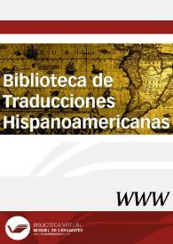 Biblioteca de Traducciones Hispanoamericanas / directores Luis Pegenaute y Francisco Lafarga | Biblioteca Virtual Miguel de Cervantes
