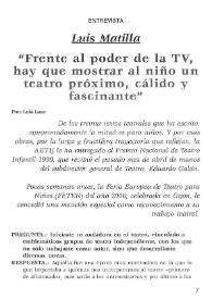 Entrevista a Luis Matilla: "Frente al poder de la TV, hay que mostrar al niño un teatro próximo, cálido y fascinante" / por Lola Lara | Biblioteca Virtual Miguel de Cervantes