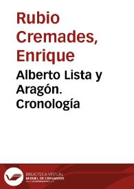 Alberto Lista y Aragón. Cronología | Biblioteca Virtual Miguel de Cervantes