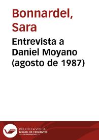 Entrevista a Daniel Moyano (agosto de 1987) | Biblioteca Virtual Miguel de Cervantes