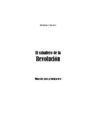 El caballero de la Revolución : Morazán para principiantes / Baldomero Serrano | Biblioteca Virtual Miguel de Cervantes