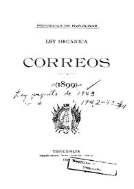 Ley orgánica. Correos. 1899 | Biblioteca Virtual Miguel de Cervantes