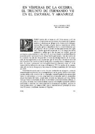 En vísperas de la guerra : el triunfo de Fernando VII en El Escorial y Aranjuez / Emilio La Parra López | Biblioteca Virtual Miguel de Cervantes