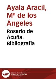 Rosario de Acuña. Bibliografía / Mª de los Ángeles Ayala Aracil | Biblioteca Virtual Miguel de Cervantes