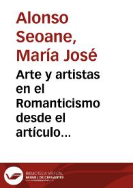 Arte y artistas en el Romanticismo desde el artículo literario y el relato de ficción en prensa / María José Alonso Seoane | Biblioteca Virtual Miguel de Cervantes