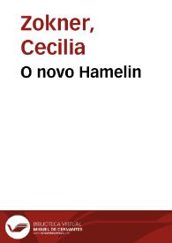 O novo Hamelin / Cecilia Zokner | Biblioteca Virtual Miguel de Cervantes