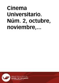 Cinema Universitario. Núm. 2, octubre, noviembre, diciembre 1955 | Biblioteca Virtual Miguel de Cervantes