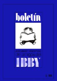 Boletín - Asociación Española de Amigos del IBBY. Año VI, núm. 9, junio 1988 | Biblioteca Virtual Miguel de Cervantes