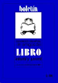 Boletín - Asociación Española de Amigos del IBBY. Año VI, núm. 10, diciembre 1988 | Biblioteca Virtual Miguel de Cervantes