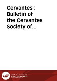 Cervantes : Bulletin of the Cervantes Society of America. Volume XI, Number 1, Spring 1991 | Biblioteca Virtual Miguel de Cervantes