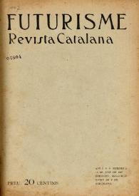 Futurisme: revista catalana. Núm. 2, 15 juny 1907 | Biblioteca Virtual Miguel de Cervantes