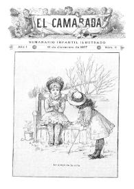 El Camarada: semanario infantil ilustrado. Año I, núm. 6, 10 de diciembre de 1887 | Biblioteca Virtual Miguel de Cervantes