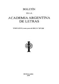 Boletín de la Academia Argentina de Letras. Tomo LXVIII, núm. 267-268, enero-junio 2003 | Biblioteca Virtual Miguel de Cervantes