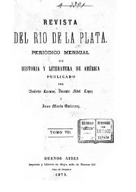 Revista del Río de la Plata : periódico mensual de Historia y Literatura de América. Tomo VII, 1873 | Biblioteca Virtual Miguel de Cervantes