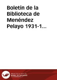 Boletín de la Biblioteca de Menéndez Pelayo. 1931-1932 (extra 1) | Biblioteca Virtual Miguel de Cervantes