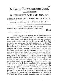 El Despertador Americano: correo político económico de Guadalajara. Núm. 3, sábado 29 de diciembre de 1810 | Biblioteca Virtual Miguel de Cervantes
