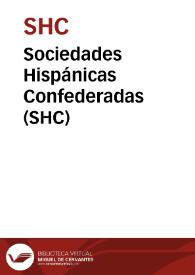 Sociedades Hispánicas Confederadas (SHC) | Biblioteca Virtual Miguel de Cervantes