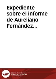 Expediente sobre el informe de Aureliano Fernández-Guerra acerca de los objetos hallados en Soria y remitidos por el correspondiente Lorenzo Aguirre. | Biblioteca Virtual Miguel de Cervantes