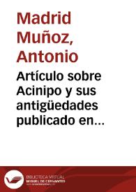 Artículo sobre Acinipo y sus antigüedades publicado en "La Correspondencia Española" el 20 de marzo de 1911. | Biblioteca Virtual Miguel de Cervantes