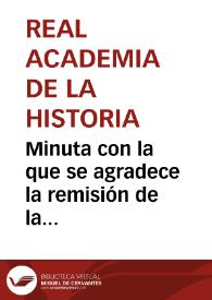Minuta con la que se agradece la remisión de la colección de objetos procedente de varios sitios de Cartagena. | Biblioteca Virtual Miguel de Cervantes